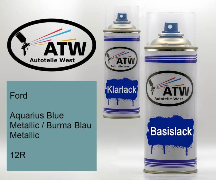 Ford, Aquarius Blue Metallic / Burma Blau Metallic, 12R: 400ml Sprühdose + 400ml Klarlack - Set, von ATW Autoteile West.